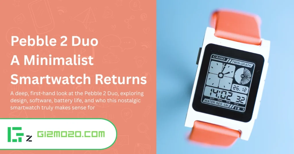 Pebble 2 Duo review